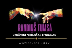 “Sensorium”  muzejs tumsā Neredzamā Pasaule